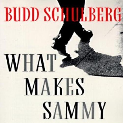 What Makes Sammy Run_ - Budd Schulberg