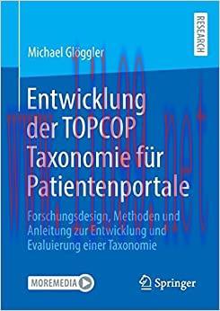 [AME]Entwicklung der TOPCOP Taxonomie f&uuml;r Patientenportale: Forschungsdesign, Methoden und Anle...