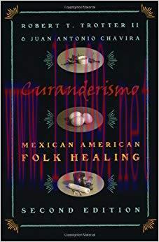 (PDF)Curanderismo: Mexican American Folk Healing (de Vries Lectures in Economics) 2nd Edition