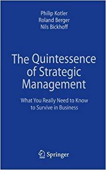 (PDF)The Quintessence of Strategic Management What You Really Need to Know to Survive in Busine...