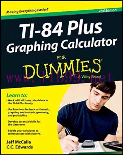 Ti-84 Plus Graphing Calculator For Dummies 2nd Edition,