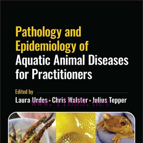 [AME]Pathology and Epidemiology of Aquatic Animal Diseases for Practitioners (EPUB)
