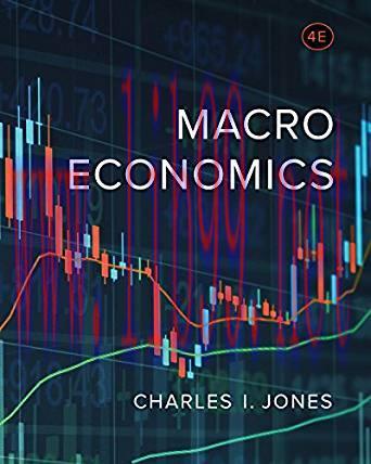 [PDF]Macroeconomics, Fourth Edition [Charles I. Jones]