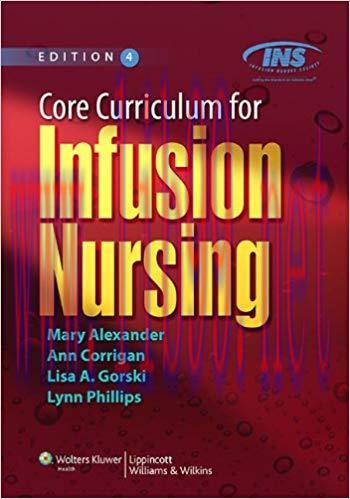 [PDF]Core Curriculum for Infusion Nursing, 4th Edition