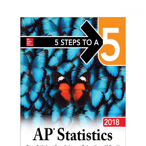 5 Steps to a 5 AP Statistics 2018, 8th Edition