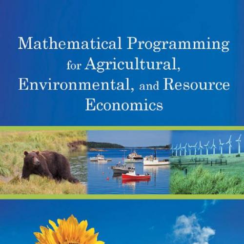 Mathematical Programming for Agricultural, Environmental, and Resource Economics