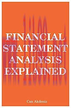 (PDF)Financial Statement Analysis Explained (MBA Fundamentals Book 7)