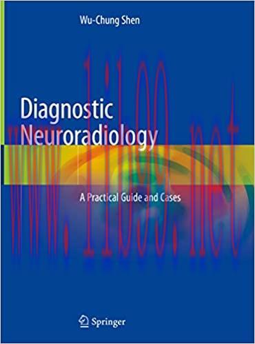 [AME]Diagnostic Neuroradiology A Practical Guide and Cases (Original PDF From_ Publisher)