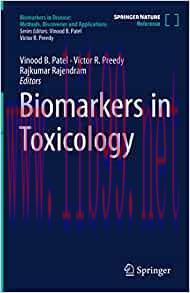 [AME]Biomarkers in Toxicology (Biomarkers in Disease: Methods, Discoveries and Applications) (O...