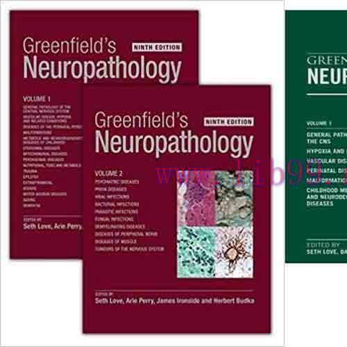 [PDF]Greenfield&rsquo;s Neuropathology, 9th Edition 2 Volume Set + 8e
