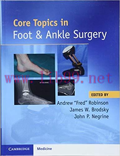 [PDF]Core Topics in Foot and Ankle Surgery