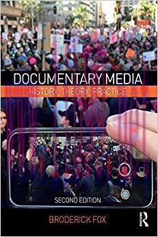 Documentary Media: History, Theory, Practice 2nd Edition,