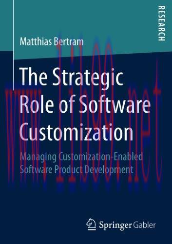 [FOX-Ebook]The Strategic Role of Software Customization: Managing Customization-Enabled Softwar...