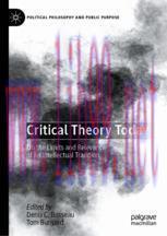 [PDF]Critical Theory Today: On the Limits and Relevance of an Intellectual Tradition