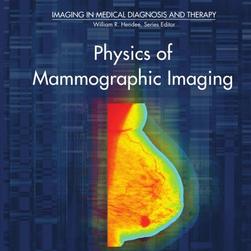 Physics of Mammographic Imaging