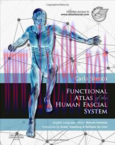 [AME]Functional Atlas of the Human Fascial System
