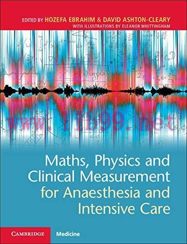 [PDF]Maths, Physics and Clinical Measurement for Anaesthesia and Intensive Care