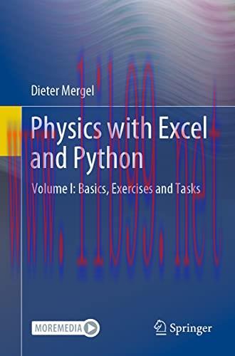[FOX-Ebook]Physics with Excel and Python: Using the Same Data Structure Volume I: Basics, Exerc...