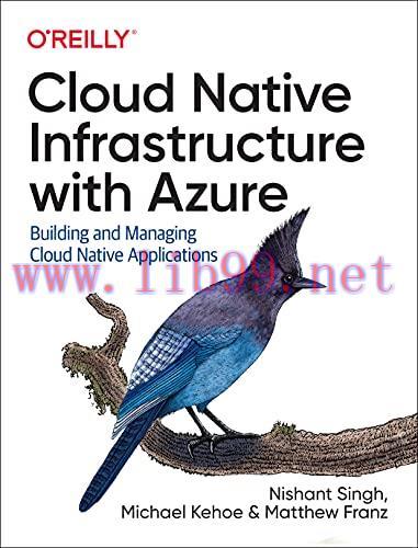 [FOX-Ebook]Cloud Native Infrastructure with Azure: Building and Managing Cloud Native Applicati...
