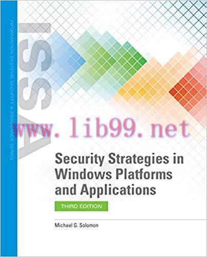 Security Strategies in Windows Platforms and Applications 3rd Edition,