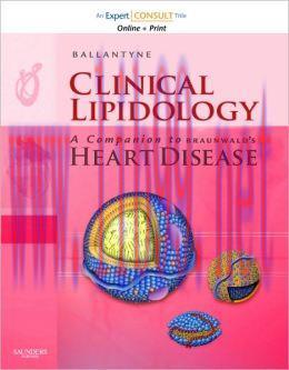 [AME]Clinical Lipidology: A Companion to Braunwald&rsquo;s Heart Disease (ORIGINAL PDF from_ Publishe...