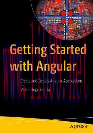 [FOX-Ebook]Getting Started with Angular: Create and Deploy Angular Applications