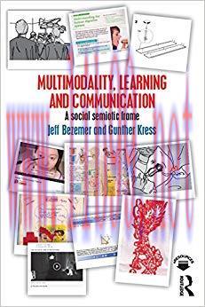 Multimodality, Learning and Communication: A social semiotic frame 1st Edition,