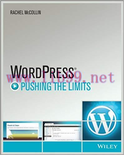 WordPress: Pushing the Limits 1st Edition