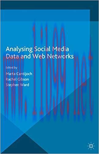 Analyzing Social Media Data and Web Networks 2014 Edition,