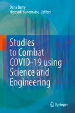 [PDF]Studies to Combat COVID-19 using Science and Engineering