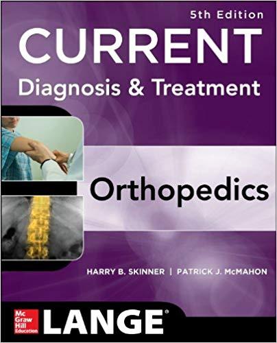 Current Diagnosis & Treatment in Orthopedics, 5th Edition