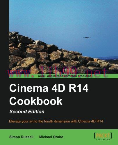 [FOX-Ebook]Cinema 4D R14 Cookbook, 2nd Edition