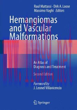 [AME]Hemangiomas and Vascular Malformations: An Atlas of Diagnosis and Treatment, 2nd Edition (...