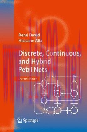[FOX-Ebook]Discrete, Continuous, and Hybrid Petri Nets, 2nd Edition