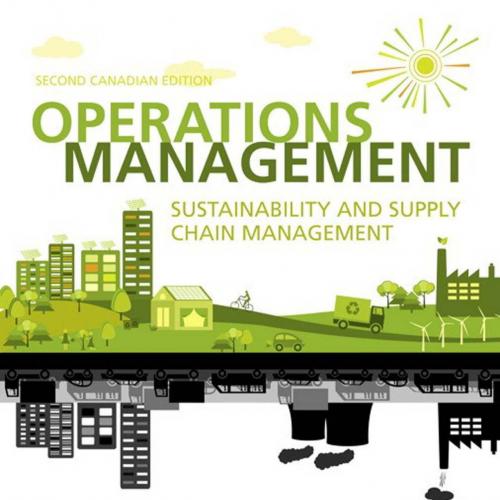 Operations Management_ Sustainability and Supply Chain Management-Jay Heizer; Barry Render; Pau...