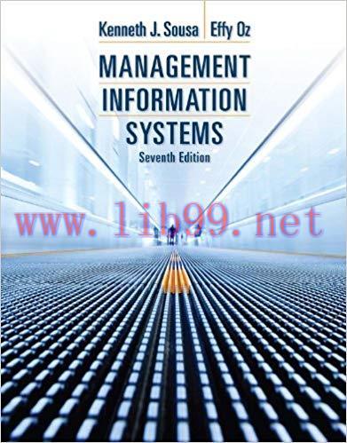Test Bank for Management Information Systems 7th Edition by Ken J. Sousa