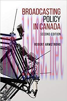 Broadcasting Policy in Canada, Second Edition 2nd Edition,