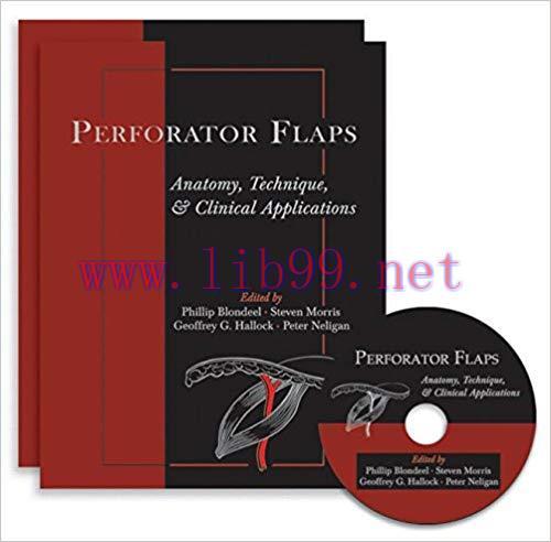 [PDF]Perforator Flaps: Anatomy Technique Clinical Applications, 2nd Edition + Videos