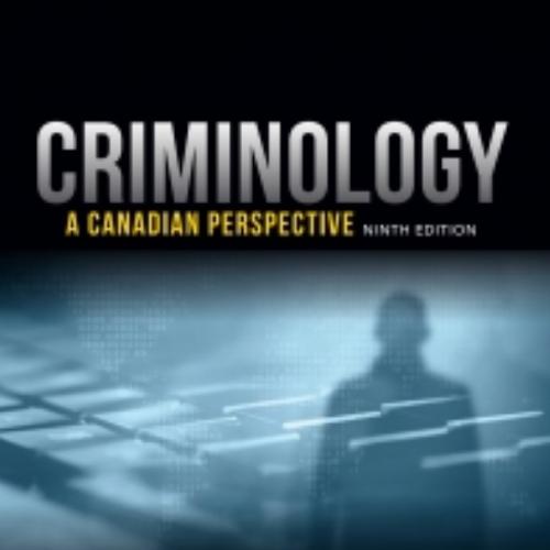 (TB)Criminology A Canadian Perspective 9th Edition by Rick Linden.zip
