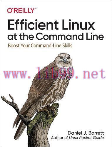 [FOX-Ebook]Efficient Linux at the Command Line: Boost Your Command-Line Skills