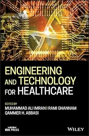 [AME]Engineering and Technology for Healthcare (IEEE Press) (EPUB)