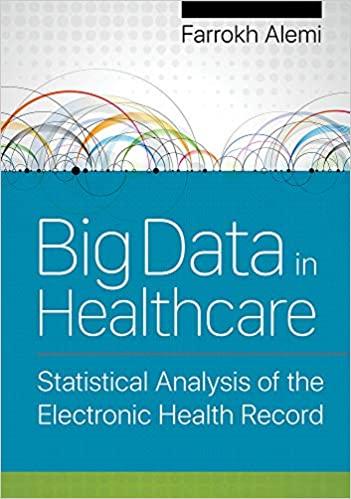 Big Data in Healthcare Statistical Analysis of the Electronic Health Record
