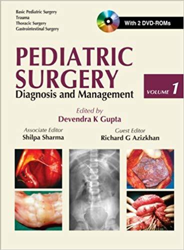 Pediatric Surgery Diagnosis and Management 2 Volume Set [Devendra K Gupta]