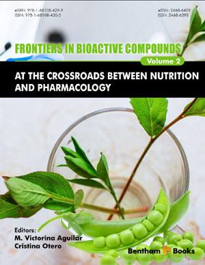 Frontiers in Bioactive Compounds Volume: 2 At the Crossroads Between Nutrition and Pharmacology