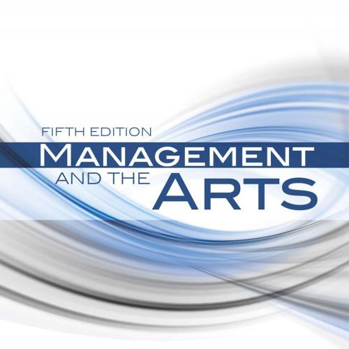 Management and the Arts - William J. Byrnes
