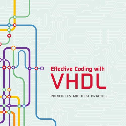 Effective Coding with VHDL_ Principles and Best Practice