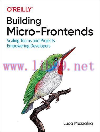 [FOX-Ebook]Building Micro-Frontends: Scaling Teams and Projects Empowering Developers