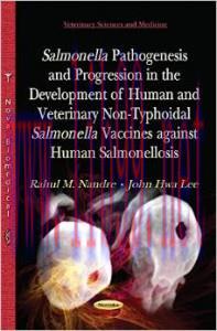 [AME]Salmonella Pathogenesis and Progression in the Development of Human and Veterinary Non-typ...