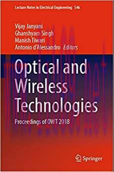 (PDF)Optical and Wireless Technologies: Proceedings of OWT 2018 (Lecture Notes in Electrical En...