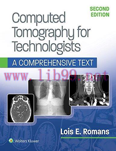 [AME]Computed Tomography for Technologists: A Comprehensive Text, 2nd Edition (High Quality PDF...